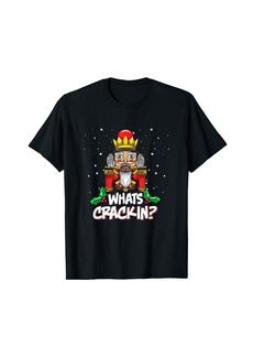 Born Whats Crackin? Funny Christmas Nutcracker Pajama Family Xmas T-Shirt