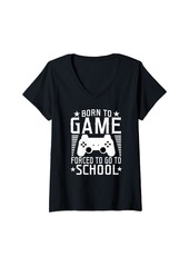 Womens Born to Game Forced to Go to School Gaming Gamer V-Neck T-Shirt