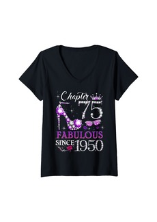 Born Womens Chapter 75 Fabulous Since 1950 75th High Heels Birthday Quee V-Neck T-Shirt