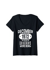 Womens December 1972 Was When Legends Were Born 50th Birthday V-Neck T-Shirt