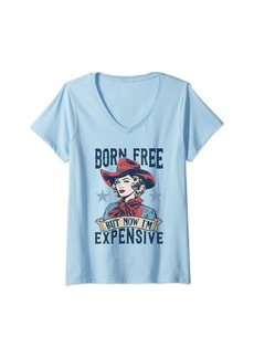 Womens Funny Born Free But Now I'm Expensive Cute Girl 4th Of July V-Neck T-Shirt