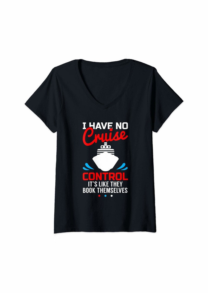 Born Womens I Have No Cruise Control Funny Shirt V-Neck T-Shirt