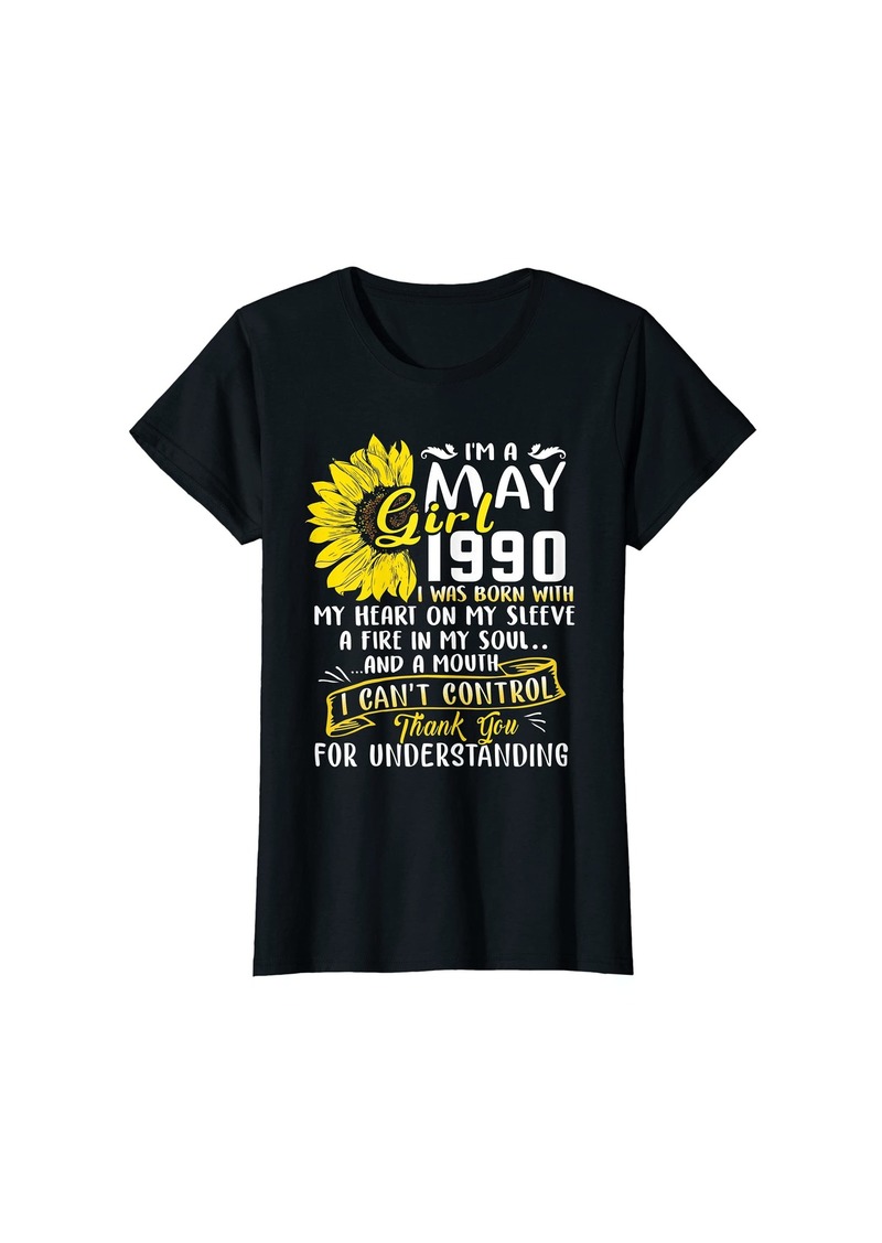 Born Womens I'm A May Girl 1990 31st Birthday Sunflower Gift T-Shirt