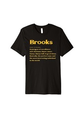 Brooks name funny definition Premium T-Shirt