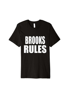 BROOKS Rules Son Daughter Boy Girl Baby Name Premium T-Shirt