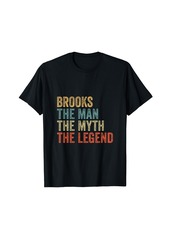 Brooks the man the myth the legend T-Shirt
