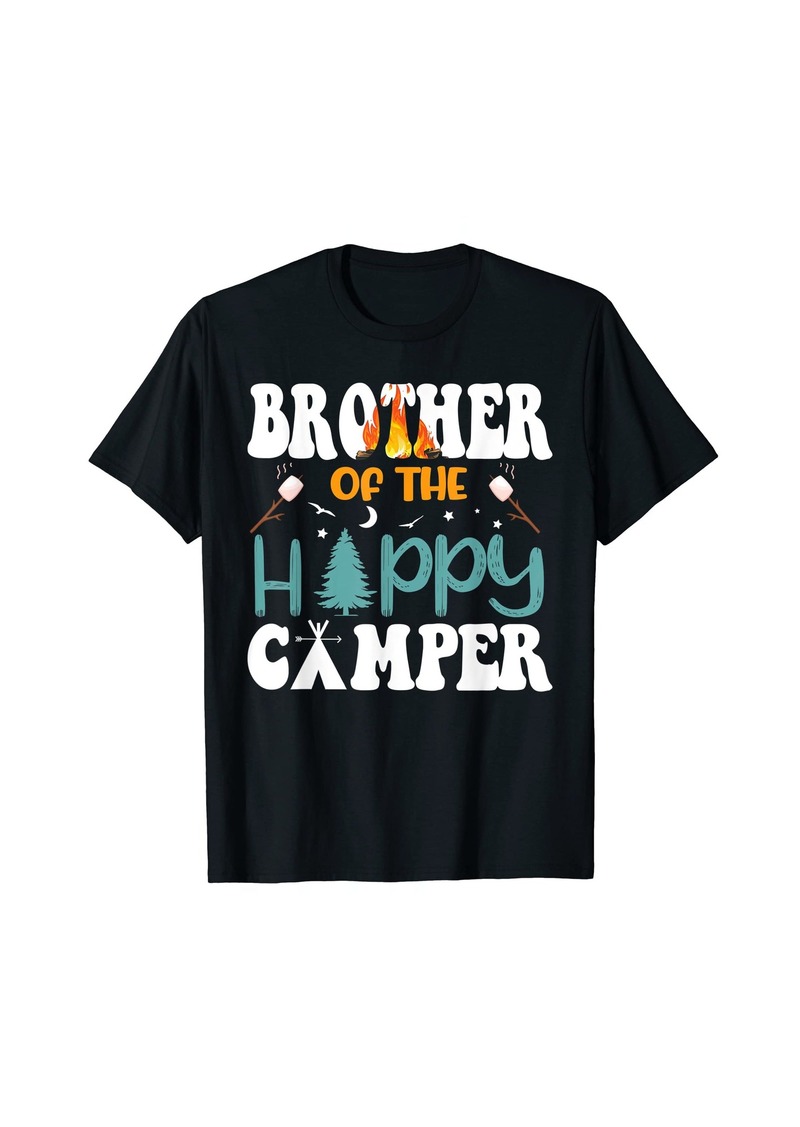 Brother Of The Happy Camper Men 1st Bday Camping Trip T-Shirt