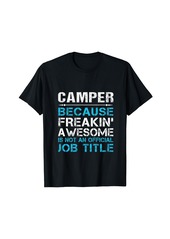 Camper - Freaking Awesome T-Shirt