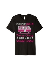 Camper Queen Classy Sassy Smart Assy Camping Premium T-Shirt