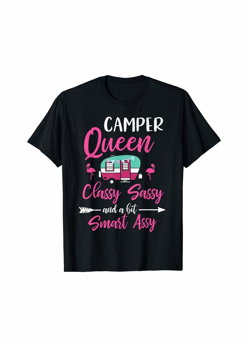 Camper Queen Classy Sassy Smart Assy Camping RV Gift T-Shirt