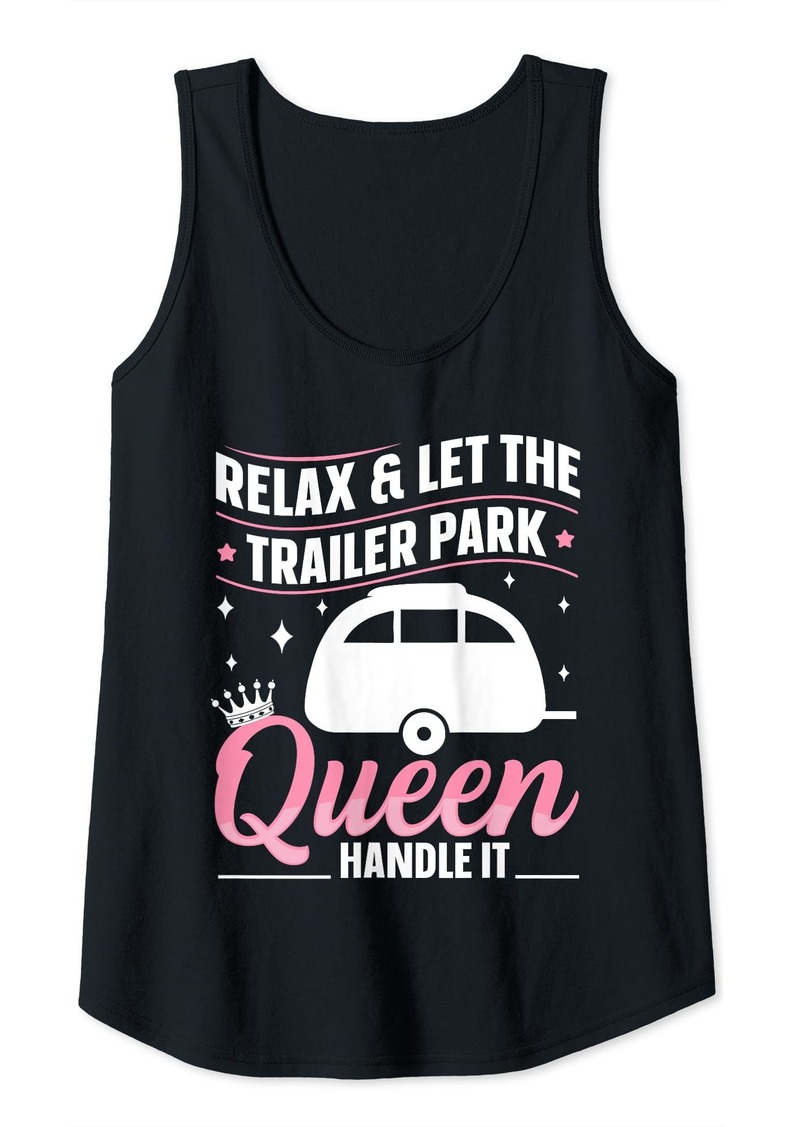 Camper Camping RV Trailer Park Quote for a Trailer Park Queen Tank Top