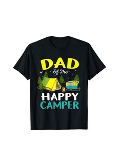 Dad Of The Happy Camper Birthday Family Camping T-Shirt