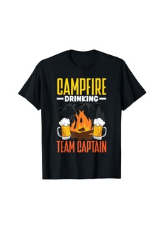 Camper Funny Campfire Drinking Team Captain Camp Camping Outdoor T-Shirt