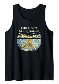 Camper Lake Is Part of Process Camping Motivational Quote Tank Top