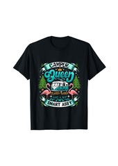 M220 Camper Queen Classy Sassy And A Bit Smart Assy Camping T-Shirt