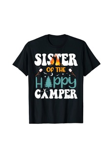 Sister Of The Happy Camper Men 1st Bday Camping Trip T-Shirt