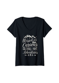 Camper Womens Blessed Are the Curious Shall Have Adventures Shirt Camping V-Neck T-Shirt