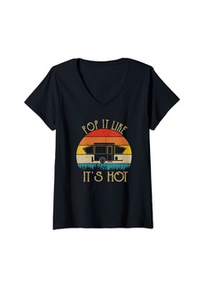 Womens Camper Lover Pop It Like It's Hot Camping Lover V-Neck T-Shirt