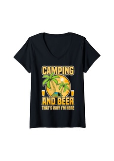Camper Womens Camping And Drinking Outdoor Camping And Beer Why I'm Here V-Neck T-Shirt