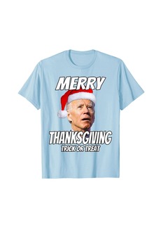 Chloé Funny Joe Biden Merry Thanksgiving Trick Or Treat T-Shirt