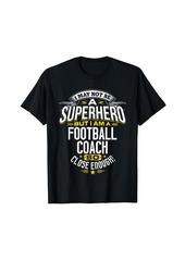 Football Coach TShirt Gift Idea Superhero Football Shirt