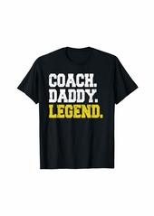 Mens Coach Daddy Legend Motivational Coach Dad T-Shirt
