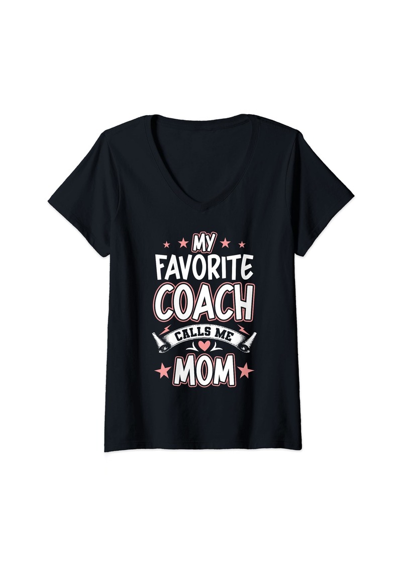 Womens My Favorite Coach Calls Me MOM V-Neck T-Shirt