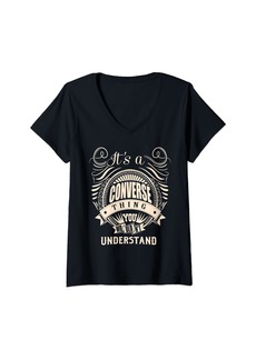 Womens It's a CONVERSE thing you wouldn't understand Gifts V-Neck T-Shirt
