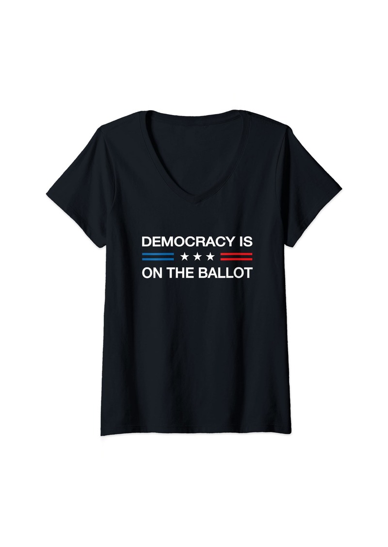 Womens Democracy Is On The Ballot Funny Election 2024 Vote Voting V-Neck T-Shirt