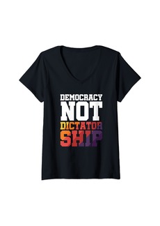 Womens Democracy Not Dictatorship V-Neck T-Shirt