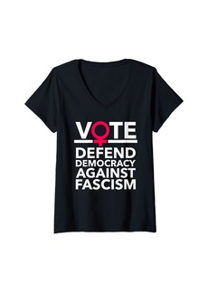 Womens VOTE - Defend Democracy Against Fascism - Woman Sign V-Neck T-Shirt