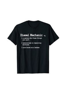 Diesel Mechanic Shirt - Funny Definition