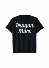 Dragon Mom T-Shirt