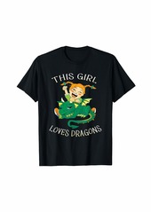 This Girl Loves Dragons Shirt Dragon Gifts for Tween Girls T-Shirt