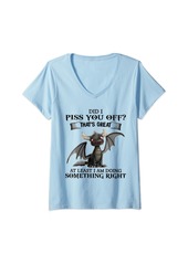 Dragon Womens Did I Piss You Off That's Great At Least I'm Doing Something V-Neck T-Shirt