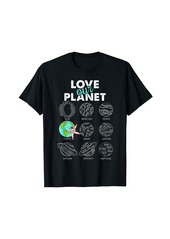 Earth Love Our Planet It Is Our Home - National Arbor Day T-Shirt