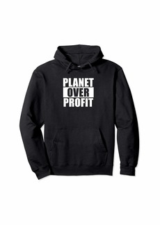 Planet Over Profit White - Earth Day Climate Change Hoodie Pullover Hoodie