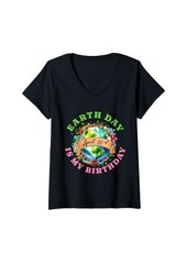 Womens Earth Day Is My Birthday Pro Environment Party kids Women V-Neck T-Shirt
