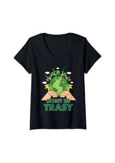 Womens Earth Day Recycle Don't Be Trashy Funny Earth Day 2022 V-Neck T-Shirt