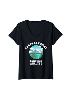 Womens Earth Day Vibes Systems Analyst V-Neck T-Shirt