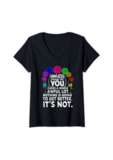 Womens Environmental Awareness Earth Day Unless Someone Like You V-Neck T-Shirt