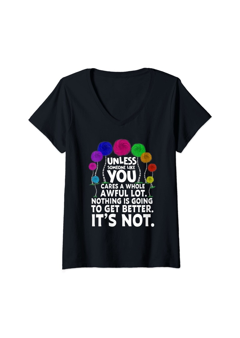 Womens Environmental Awareness Earth Day Unless Someone Like You V-Neck T-Shirt