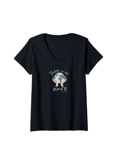 Womens Planet Earth There is no Planet B V-Neck T-Shirt