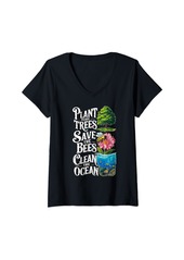 Earth Womens Plant More Trees Save The Bees Clean The Ocean Environment V-Neck T-Shirt