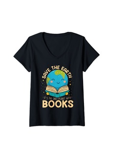 Womens Save Earth It´s Only Planet With Books Reader Earth day V-Neck T-Shirt