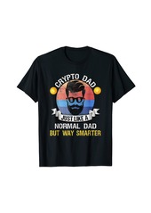 ECCO Bitcoin Dogecoin Crypto Dad Gift Just Like A Normal Dad T-Shirt