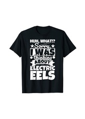 Electric Eels Lover Funny T-Shirt