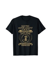 Electric Motor Analyst - We Do Precision T-Shirt