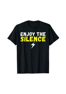 Enjoy the Silence EV Electric Vehicle T-Shirt