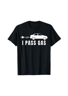 Funny I Pass Gas Electric Car I Love EVs Electric Vehicle T-Shirt